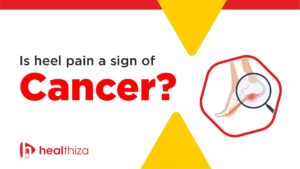 Is heel pain a sign of cancer